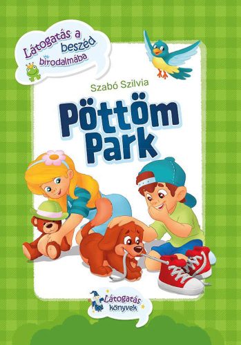 Pöttöm Park - Beszédindító könyv 2-4 éves gyermekeknek