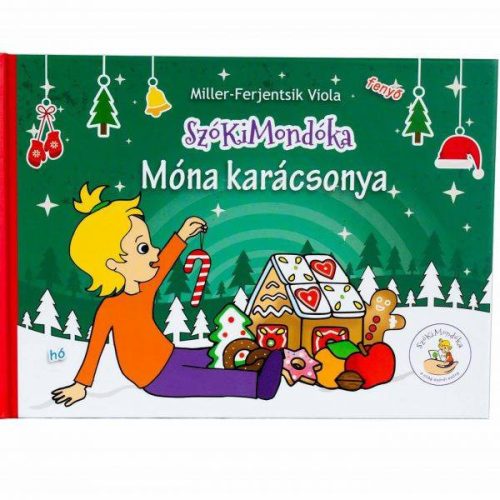 Szókimondóka Móna karácsonya mesekönyv
